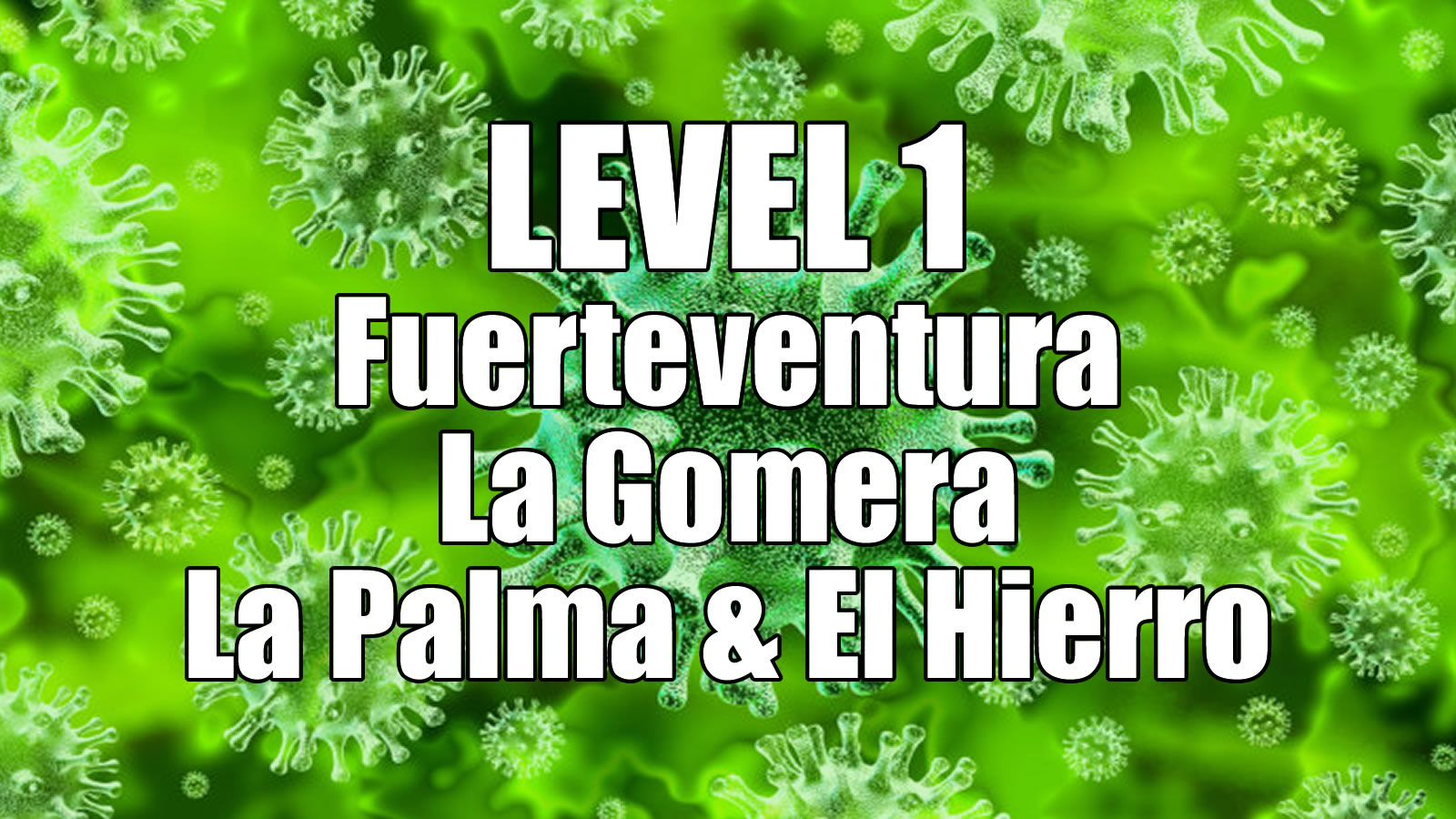 El Hierro drops to Level 1, the rest of the islands stay the same