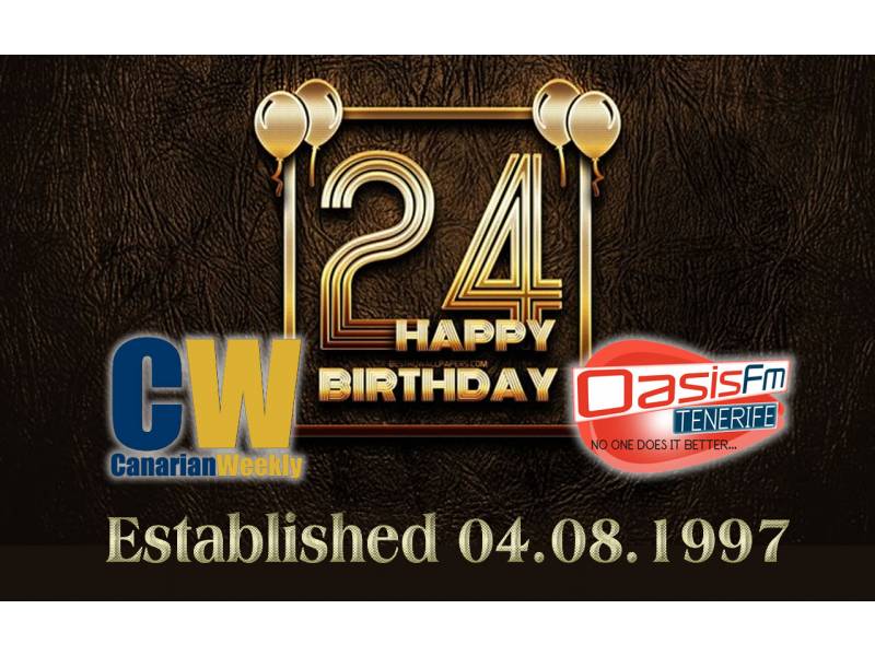 Happy 24th Birthday Oasis Fm and Canarian Weekly 