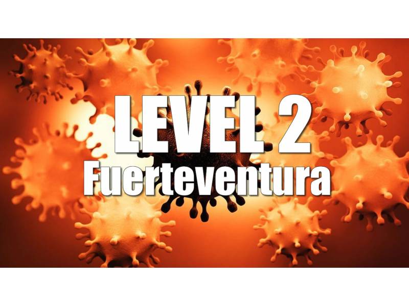 Covid update: Fuerteventura moves up to Level 2 restrictions